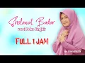 Download Lagu SHOLAWAT BADAR MERDU!!! FULL 1 JAM (Versi Joko Tingkir) - Dian Agustin | El Ghoniy
