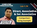 L1 16 Compare Direct Associative and Set Associative mapping Cache