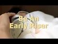 Be An Early Riser Wake Up Early Subliminal Messages Law of Attraction