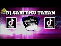 Download Lagu DJ TIKTOK SAKIT KU TAHAN ( Ady ) VIRAL DI TIKTOK