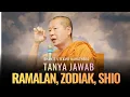 Lagu Tanya Jawab Bhante Uttamo Mahathera🔴 RAMALAN, SHIO, FENG SHUI❓@AlunanKebajikan 