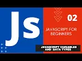 02 Javascript Variables and Data Types Javascript Tutorial For Beginners