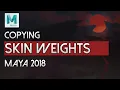 Tutorial Copying skin weights in Maya 2018