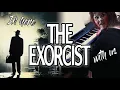 The Exorcist Theme (Tubular Bells) 👧🏻👹 Piano Cover | + Sheet Music