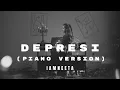 Download Lagu IAMNEETA - DEPRESI (OFFICIAL PIANO VERSION)