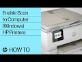 Enable Scan to Computer in Windows ENVY Inspire Officejet Pro Printers HP Printers HP Support