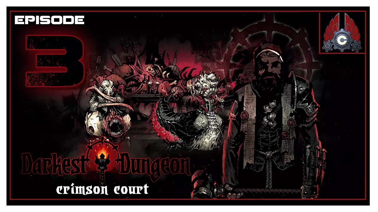 Let's Play Darkest Dungeon (The Crimson Court DLC) With CohhCarnage - Episode 3