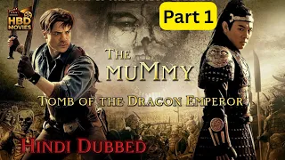 the mummy 3 hindi dubbed tomb of the dragon emperor part 1 hbd movies