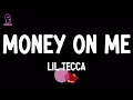Lil Tecca - MONEY ON ME (lyrics)