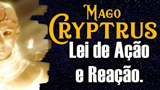 Cryptrus e a Lei de Ação e Reação.