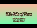 This Side of Town—Chase Matthews & Ryan Upchurch (clean version w/lyrics)