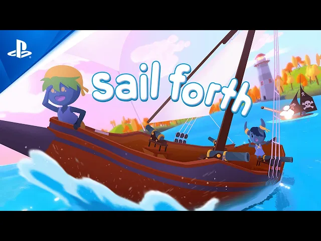 Sail Forth - Launch Trailer | PS5 &amp; PS4 Games