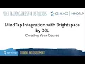 MindTap Creating Your Course in Brightspace by D2L