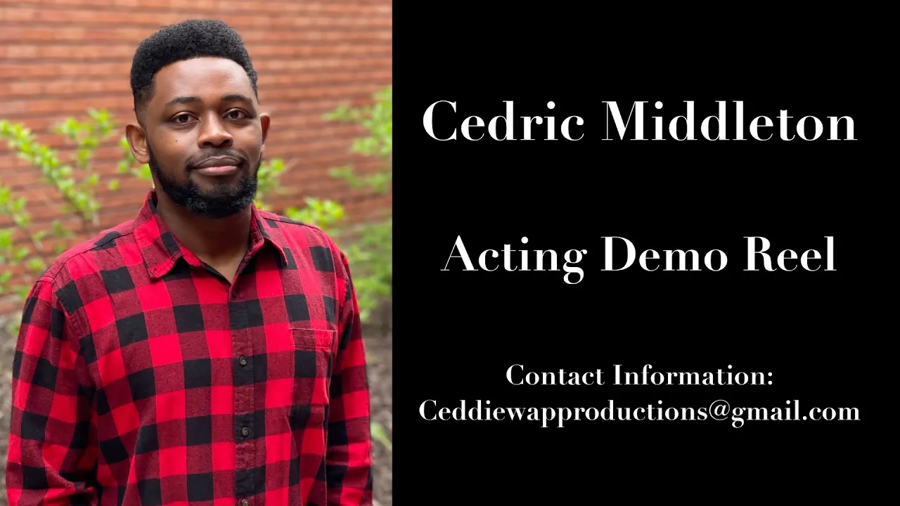 Cedric Middleton 2025 Acting Reel
