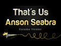 Download Lagu Anson Seabra - That's Us (Karaoke Version)