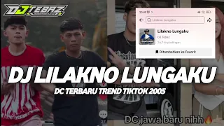 dj lilakno lungaku lurusno dalan mlakumu dc trend viral tiktok 2025 dj tebaz