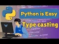 How to Convert Data Types in Python - Type Casting Tutorial for Beginners
