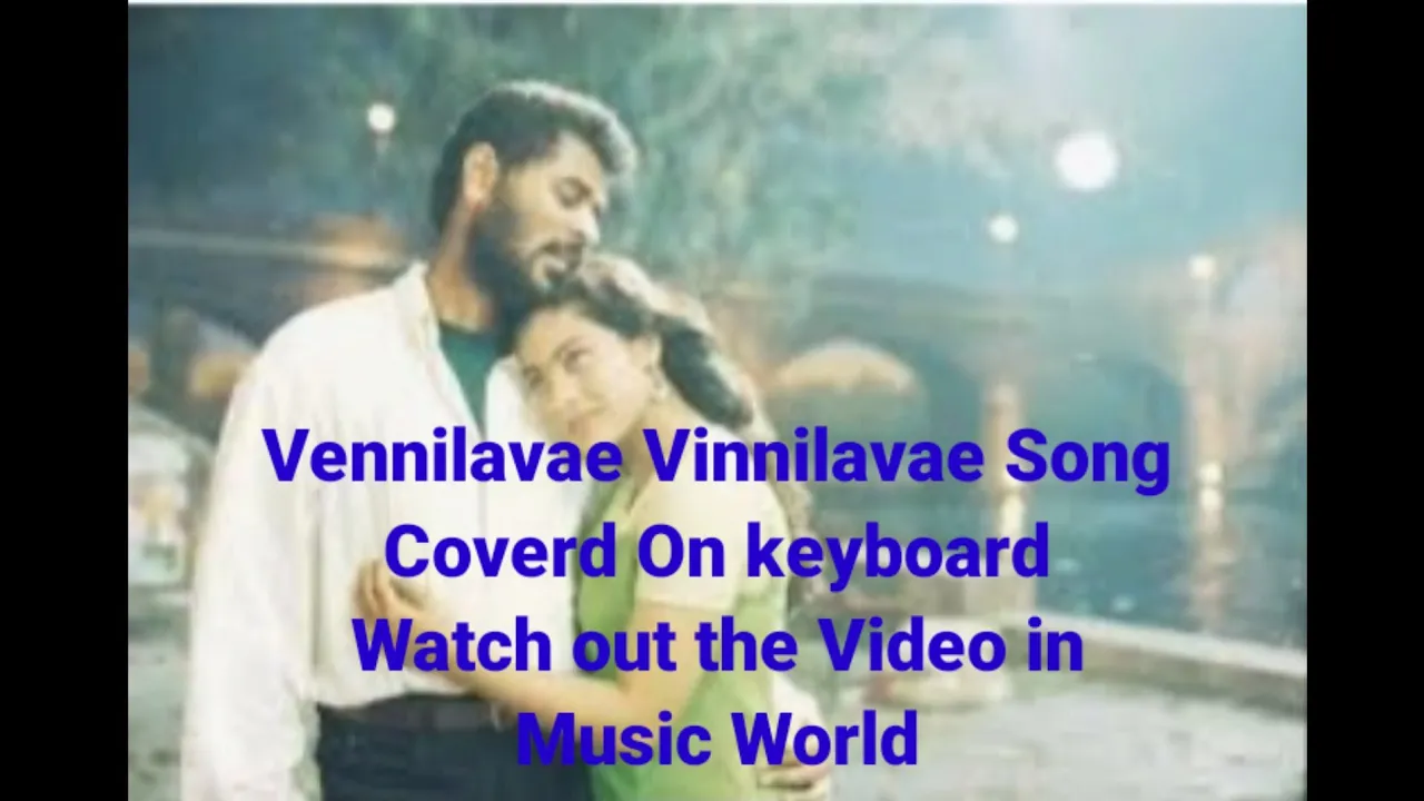 Vennilavae Vennilavae Song Keyboard Coverd AR Rahman Music World