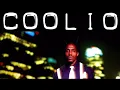 COOLIO - Fantastic Voyage (Original Version)