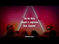 On My Way - Axwell Λ Ingrosso / Sub. Español