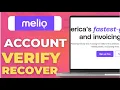 How To Melio Account Verify Recovery  2025  Step by Step