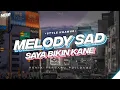 Download Lagu MELODY SAD SAYA BIKIN KANE! | DJ GOYANG SAMPAI BODOH REMIX VIRAL FYP TIKTOK FULL SONG - TOMY FVNKY