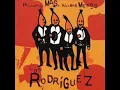 Los Rodríguez - Aquí No Podemos Hacerlo