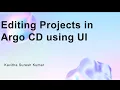 Editing Projects in Argo CD using Ul