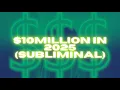 Download Lagu $10M IN 2025 (SUBLIMINAL) – QUANTUM WEALTH ACCELERATION
