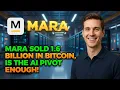 MARA Sold 1 6 Billion in Bitcoin Is the AI Pivot Enough MARA Stock Analysis