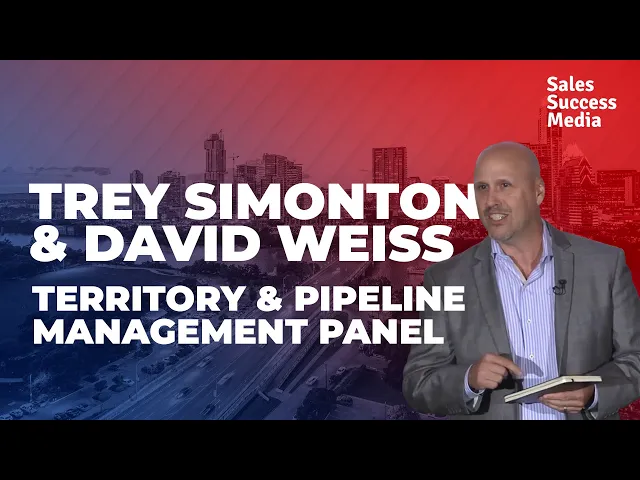 Territory & Pipeline Management Panel - Trey Simonton & David Weiss