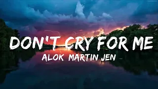 Download Alok, Martin Jensen, Jason Derulo - Don't Cry For Me (Lyrics) MP3