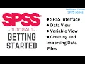 SPSS Part 1 Your Ultimate Beginner s Guide - Interface Importing Data Data View Variable View
