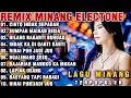 Download Lagu REMIX SLOW MINANG CINTO INDAK SEPADAN SUMPAH MAINAN BIBIA HILANG BAGANTI BURUAK - SLOW MUSIK NYA TOP
