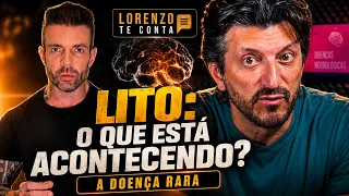 Lito Sousa: a doença rara que está assustando todo mundo - LORENZO TE CONTA