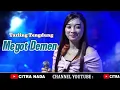 Download Lagu MEGOT DEMEN ~ AYU WD // CITRA NADA LIVE DESA KEMURANG WETAN // KEC.TANJUNG - BREBES