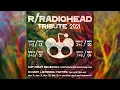 Reddit Radiohead Tribute Album 2021 Teaser
