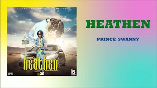 prince swanny heathen official audio 