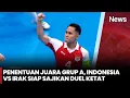 Lagu Indonesia vs Irak Penentuan Juara Grup A, Laga Diprediksi Berlangsung Ketat | iNews Sore 31/1