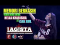 Download Lagu MEMORI BERKASIH- AGUS  kotak NELLA KHARISMA  ft CAK  RUL terbaru \