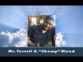 The Home Going Service of Mr Terrell O Champ Bland