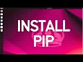 How To Install PIP on Ubuntu 24 04 LTS