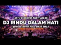 DJ RINDU DALAM HATI VIRAL TIKTOK FULL BASS JUNGLE DUTCH TERBARU 2022