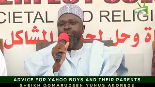 advice for yahoo boys and their parents ash shaykh qamarudeen yunus akorede