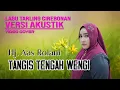 Lagu Tangis tengah wengi_Voc. Hj. Aas Rolani, Cover Video Lagu Tarling, Versi Akustik