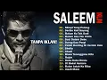Download Lagu Saleem Iklim Full Album Tanpa Iklan 2025 - The Best OF Saleem Iklim Lagu Malaysia lama Populer