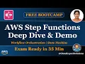 AWS Step Functions Deep Dive Hands-On Demo State Machine Workflows SAA-C03 Module 9 7