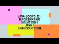 JAVA LOOPS II HACKERRANK SOLUTION JAVA INTRODUCTION