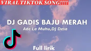 Download Lirik lagu DJ gadis baju merah | Viral tiktok song | full lirik aduh mamae MP3
