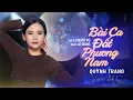 Download Lagu BÀI CA ĐẤT PHƯƠNG NAM - QUỲNH TRANG (Official MV)